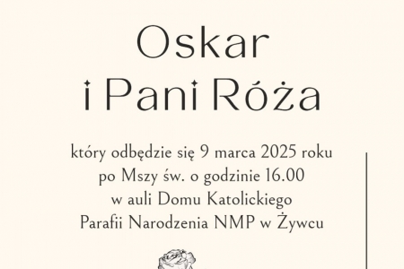 Zaproszenie na spektakl  pt. „Oskar i pani Róża”